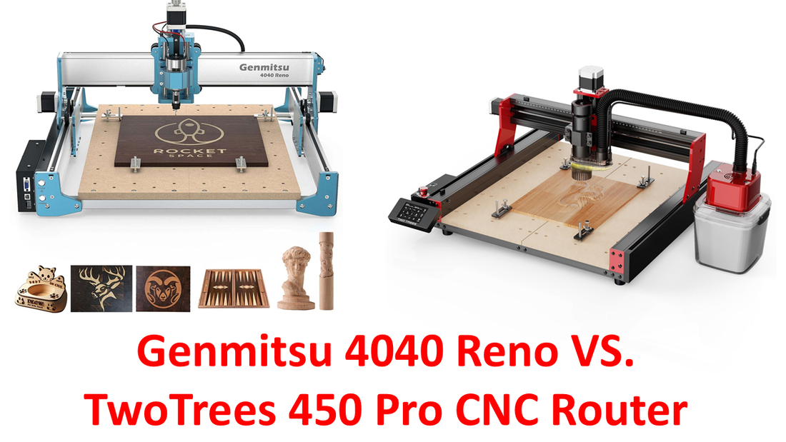 Genmitsu 4040 Reno vs TwoTrees TTC 450 Pro: Which Desktop CNC Router Should You Buy?